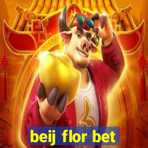 beij flor bet